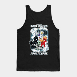 4 ponies of the apocalypse Tank Top