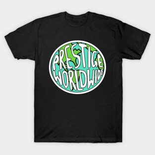 Prestige Worldwide T-Shirt