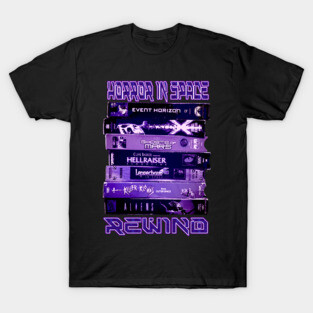 Horror In Space Rewind T-Shirt