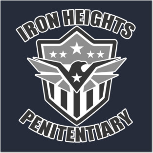 Iron Heights Penitentiary Posters and Art