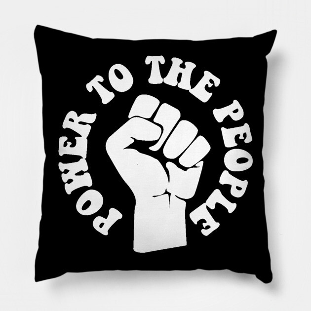 Power To the People, Black Lives, Protest Pillow by UrbanLifeApparel