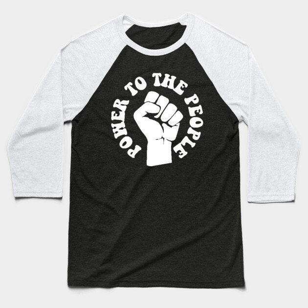 Power To the People, Black Lives, Protest Baseball T-Shirt by UrbanLifeApparel