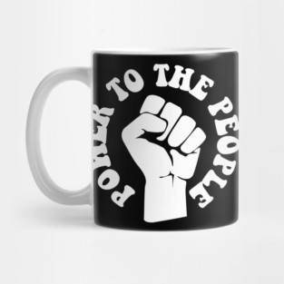 Power To the People, Black Lives, Protest Mug