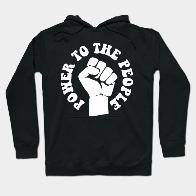 Power To the People, Black Lives, Protest Hoodie by UrbanLifeApparel