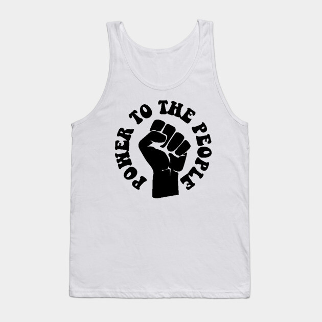 Power to the People, African American, Black Lives Tank Top by UrbanLifeApparel