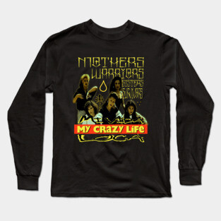 Mi Vida Loca Long Sleeve T-Shirt