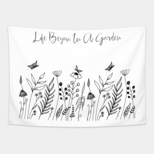 Life Began in a Garden Tapestry