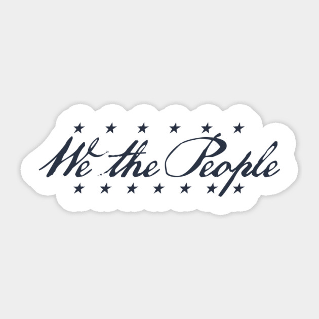 We The People Sticker by stayfrostybro