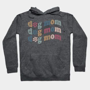 Dog mom Hoodie