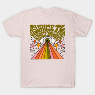 Visualize the Reality You Want T-Shirt