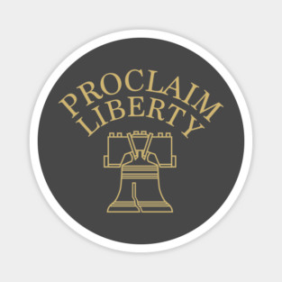 Proclaim Liberty Bell Philadelphia Magnet