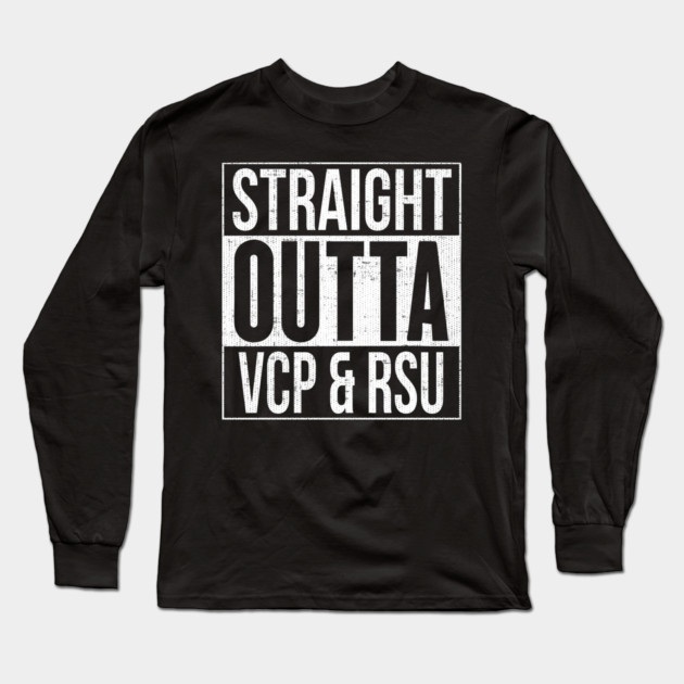 Straight Outta VCP & RSU Long Sleeve T-Shirt by belownormal