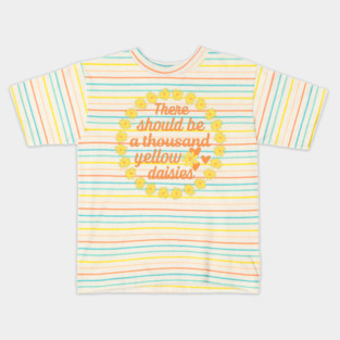 There should be a thousand yellow daisies. Team Max Kids T-Shirt