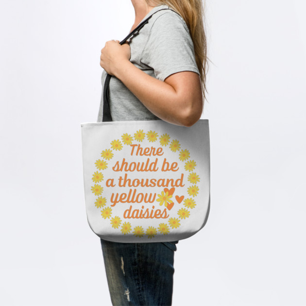 There should be a thousand yellow daisies. Team Max by Stars Hollow Mercantile