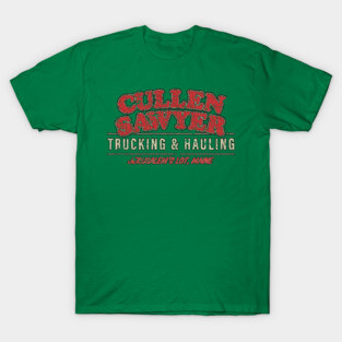 Cullen Sawyer Trucking & Hauling 1979 T-Shirt