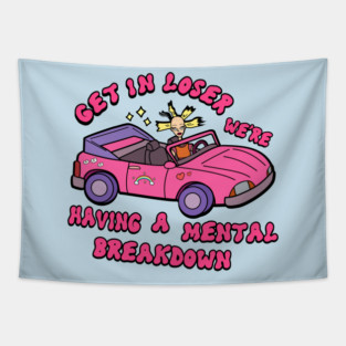 Get in loser Tapestry