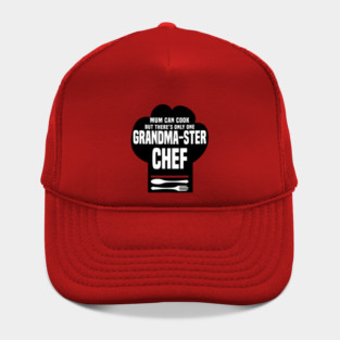 There’s Only One Grandma-ster Chef Hat