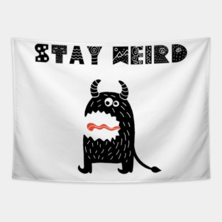 Stay Weird Tapestry