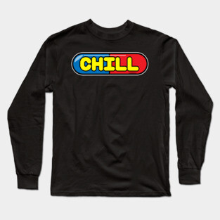 Chill Pill Long Sleeve T-Shirt