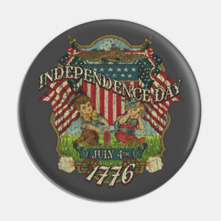 Independence Day July 4th 1976 Pin