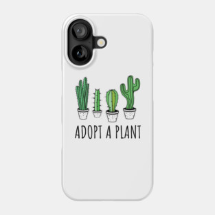 'Adopt a Plant' Adorable Plant Gift Phone Case