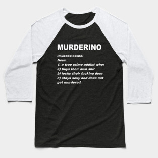 Definition Of A Muderino Baseball T-Shirt