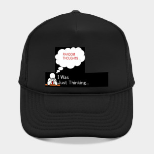 I Was Just Thinking Hat