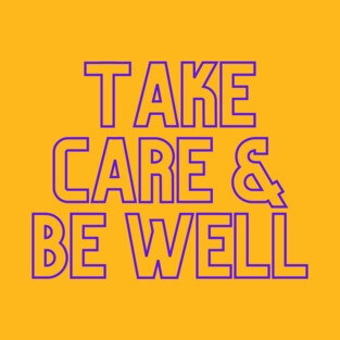 Scream Therapy Take Care & Be Well design T-Shirt
