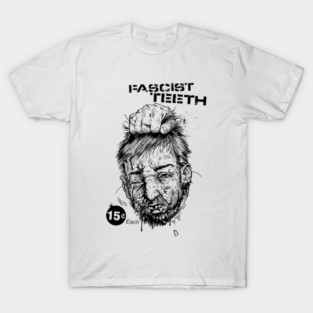 FASCIST TEETH T-Shirt