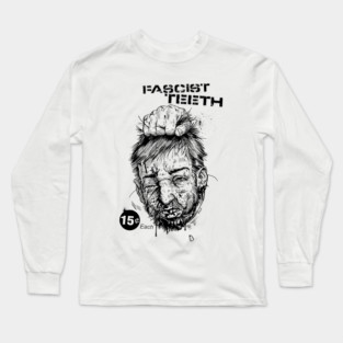 FASCIST TEETH Long Sleeve T-Shirt