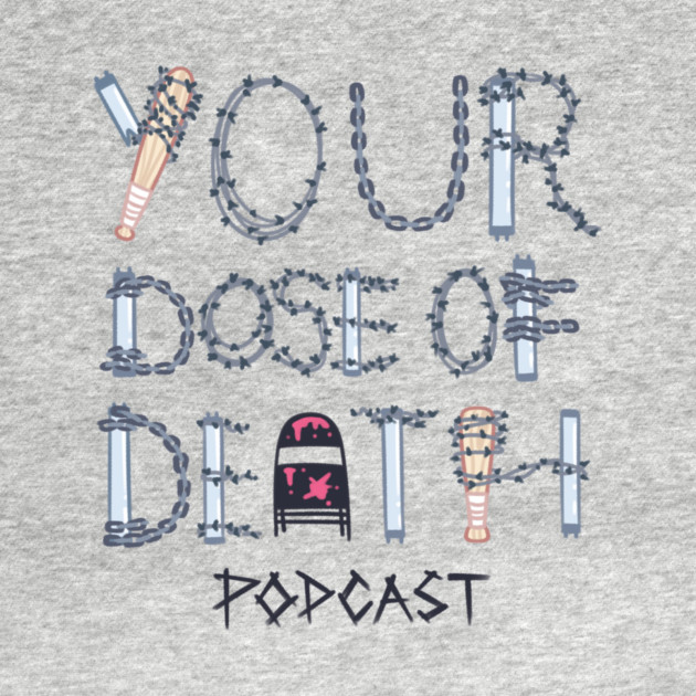Your Dose of Death Logo by Count Out! Network