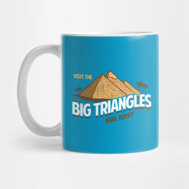Visit The Big Triangles Of Egypt by dumbshirts