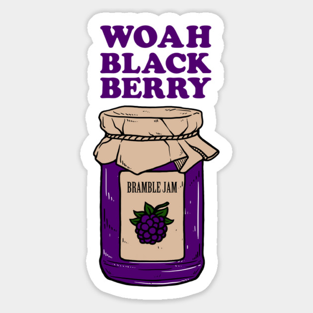 Woah Black Berry Bramble Jam Magnet by dumbshirts