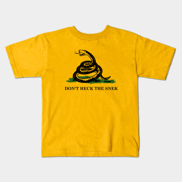 Don't Heck The Snek Kids T-Shirt by dumbshirts