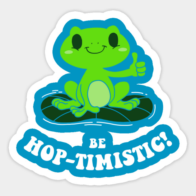 Be Hop-Timistic! Sticker by dumbshirts