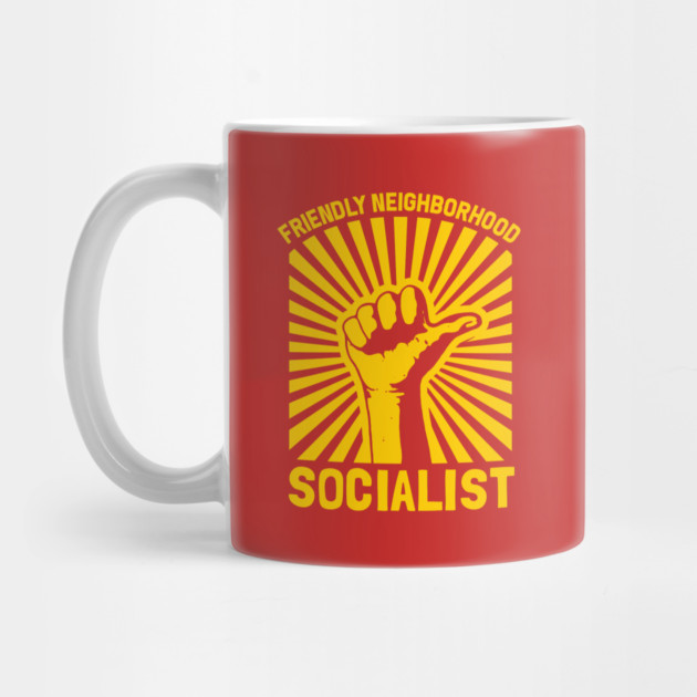Friendly Neighborhood Socialist by dumbshirts