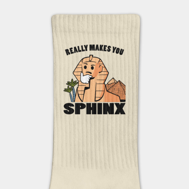 Really Makes You Sphinx by dumbshirts