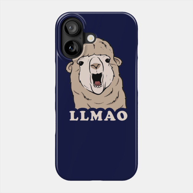 Llmao Phone Case by dumbshirts