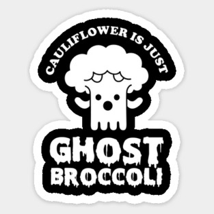 Cauliflower is just Ghost Brocolli Magnet