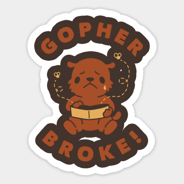 Gopher Broke Magnet by dumbshirts