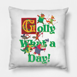 Robin Hood: Golly What A Day Pillow