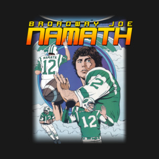 Broadway Joe T-Shirt