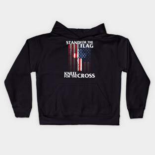Stand For The Flag Kneel For The Cross' Patriotic Kids Hoodie