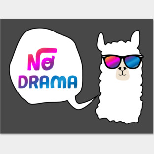 No Drama Posters and Art