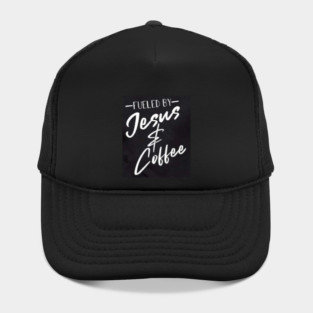 Fueled By Jesus and Coffee - Front and Back Hat
