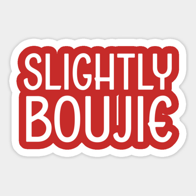 Slightly Boujie, Black Girl, black Woman, Black Lives Matter Magnet by UrbanLifeApparel
