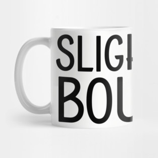 Slightly Boujie, Black Girl, black Woman, Black Lives Matter Mug