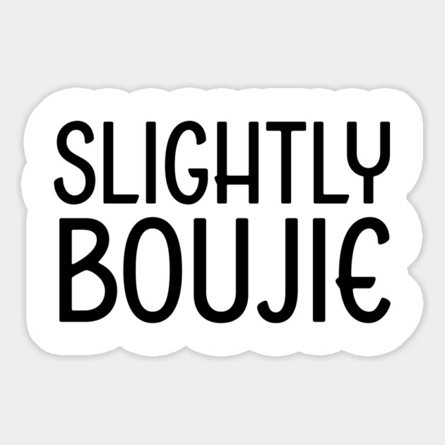 Slightly Boujie, Black Girl, black Woman, Black Lives Matter Magnet by UrbanLifeApparel