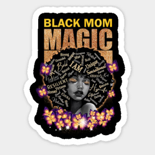 Black Mom Magic, Black Mom, Black Girl Magic Magnet