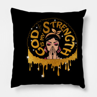 Good is my Strength, Black Girl Magic, Black Woman, Black Moms Matter Pillow